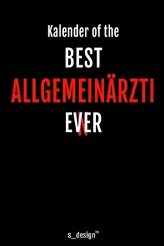 Kalender für Allgemeinärzte / Allgemeinarzt: Immerwährender Kalender / 365 Tage Tagebuch / Journal [3 Tage pro Seite] für Notizen, Planung / Planungen / Planer, Erinnerungen, Sprüche (German Edition)