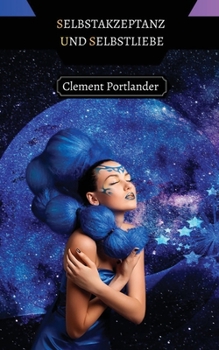 Paperback Selbstakzeptanz und Selbstliebe [German] Book