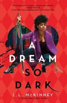 A Dream So Dark - Book #2 of the Nightmare-Verse