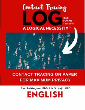 Paperback Contact Tracing LOG: A Logical Necessity: 240 Blank Forms - English Book