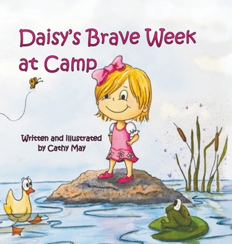 Hardcover Daisy's Brave Week at Camp Book