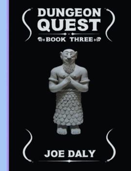 Dungeon Quest, Vol. 3 - Book #3 of the Dungeon Quest