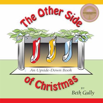Paperback The Other Side of Christmas - An Upside-down Book