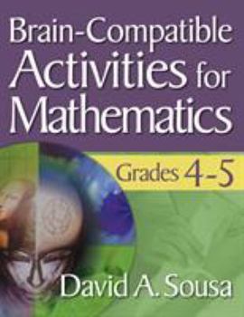 Paperback Brain-Compatible Activities for Mathematics, Grades 4-5 Book