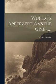 Paperback Wundt's Apperzeptionstheorie ...... [German] Book