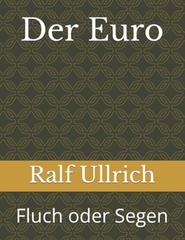 Paperback Der Euro: Fluch oder Segen [German] Book