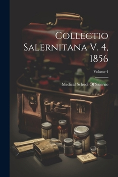 Paperback Collectio Salernitana V. 4, 1856; Volume 4 [Italian] Book