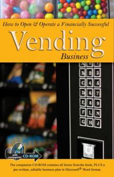 Paperback How to Open & Operate a Financially Successful Vending Business [With CDROM] Book