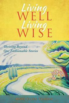 Paperback Living Well, Living Wise Book