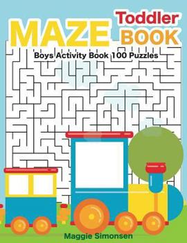 Paperback Toddler Maze Book: Boys Activity Book 100 Puzzles Book