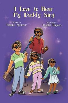 Paperback I Love to Hear My Daddy Sing Book