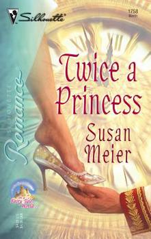Twice A Princess - Book #6 of the In a Fairy Tale World...