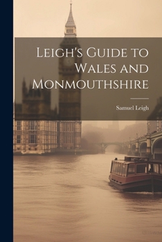 Paperback Leigh's Guide to Wales and Monmouthshire Book