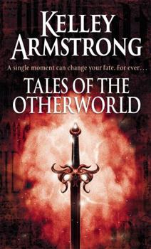 Tales of the Otherworld - Book #2 of the Otherworld Stories