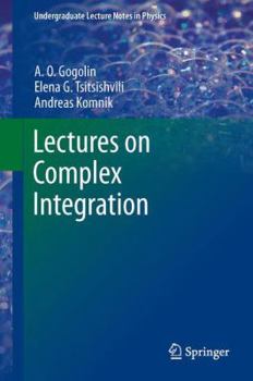 Hardcover Lectures on Complex Integration Book