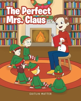 Paperback The Perfect Mrs. Claus Book