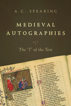 Paperback Medieval Autographies: The I of the Text Book
