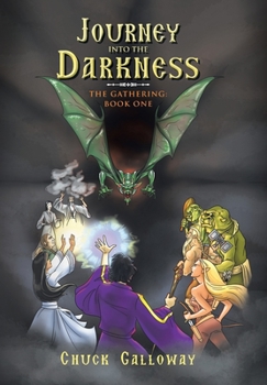 Hardcover Journey into the Darkness: The Gathering: Book One Book