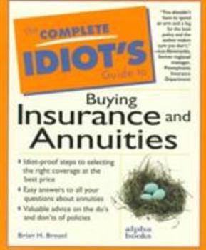 Paperback Complete Idiot's Guide to Buying Insurance and Annuities Book