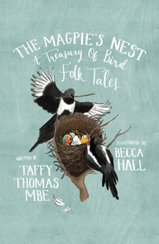 Hardcover The Magpie's Nest: A Treasury of Bird Folk Tales Book