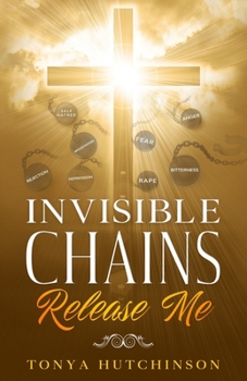 Paperback Invisible Chains Release Me Book