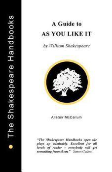 Paperback A Guide to As You Like It Book