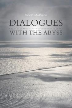 Paperback Dialogues with the Abyss Book
