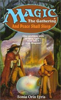 And Peace Shall Sleep (Magic: The Gathering) - Book #11 of the Magic: The Gathering