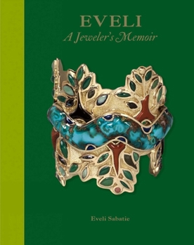 Hardcover Eveli: A Jeweler's Memoir Book