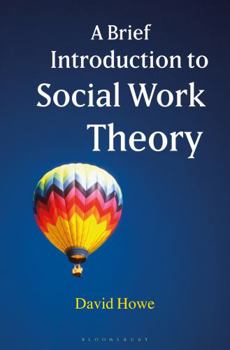 Paperback A Brief Introduction to Social Work Theory Book