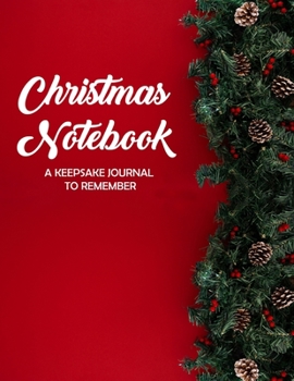 Paperback Christmas Notebook: A Keepsake Journal To Remember Book