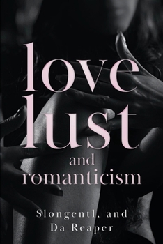 Paperback Love, Lust, and Romanticism Book