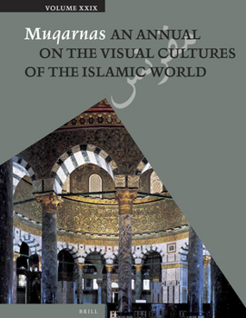 Paperback Muqarnas, Volume 29 Book