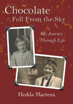 Paperback Chocolate Fell From the Sky: My Journey Through Life Book