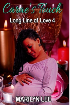 Carae's Touch - Book #4 of the Long Line of Love