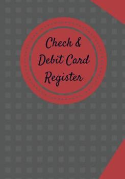 Paperback Check & Debit Card Register (BONUS Notes area/7 X 10 inches): Checkbook Register/Transaction Register Book