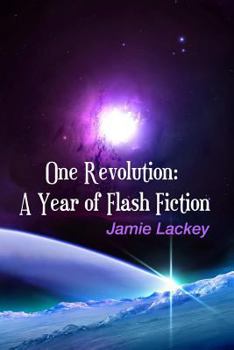 Paperback One Revolution: A Year of Flash Fiction Book