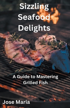 Paperback Sizzling Seafood Delights Book
