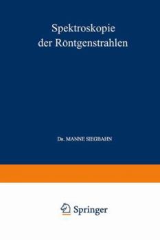 Paperback Spektroskopie Der Röntgenstrahlen [German] Book