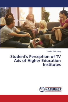 Paperback Student's Perception of TV Ads of Higher Education Institutes Book