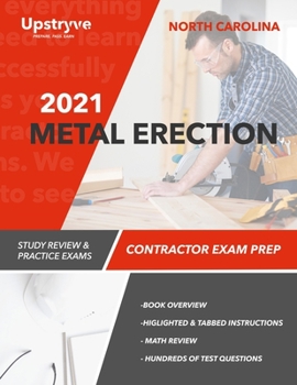 2021 North Carolina Metal Erection Contractor Exam Prep: Study Review & Practice Exams