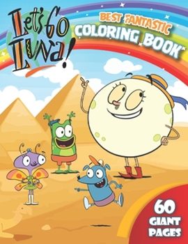 Paperback Let's go Luna Coloring Book: Super Gift for Kids and Fans - Great Coloring Book with High Quality Images Book