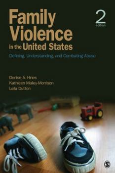 Paperback Family Violence in the United States: Defining, Understanding, and Combating Abuse Book