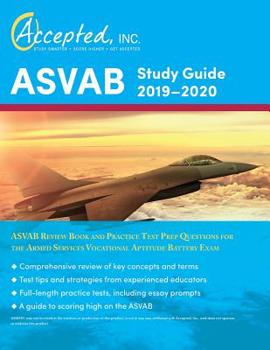 Paperback ASVAB Study Guide 2019-2020: ASVAB Review Book and Practice Test Prep Questions for the Armed Services Vocational Aptitude Battery Exam Book