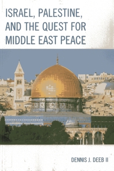 Paperback Israel, Palestine, & the Quest for Middle East Peace Book