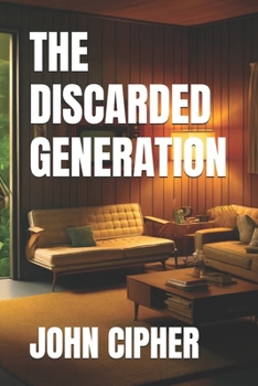 Paperback The Discarded Generation Book