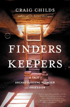 Paperback Finders Keepers: A Tale of Archaeological Plunder and Obsession Book