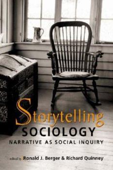 Paperback Storytelling Sociology: Narrative as Social Inquiry Book