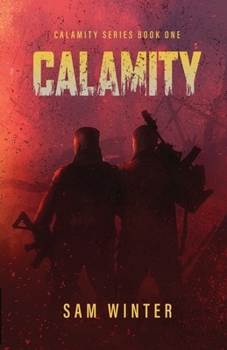 Calamity - Book #1 of the Calamity