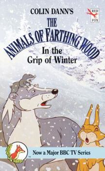 In the Grip of Winter - Book #2 of the Animals of Farthing Wood